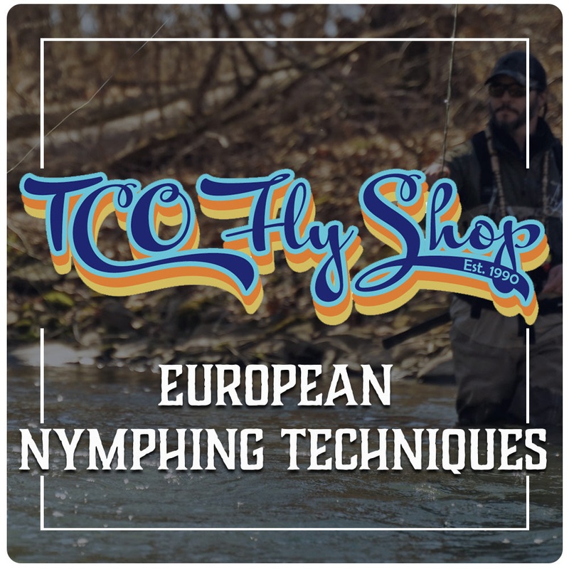 TCO Fly Fishing School: European Nymphing Techniques State College